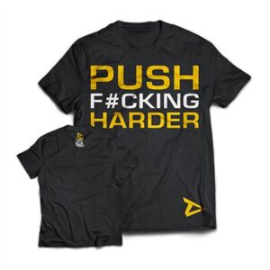 Dedicated T-Shirt "Push Fckng Harder" – Bild 1